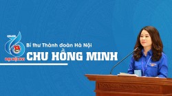 Chân dung Bí thư Thành đoàn Hà Nội khóa XVI, nhiệm kỳ 2022 - 2027