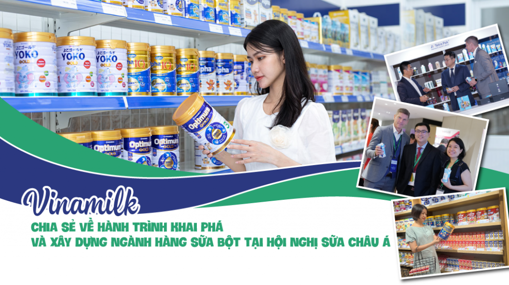 Vinamilk chia sẻ về hành trình khai phá và xây dựng ngành hàng sữa bột tại hội nghị sữa Châu Á