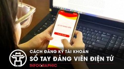 Cách đăng ký tài khoản Sổ tay đảng viên điện tử TP Hà Nội