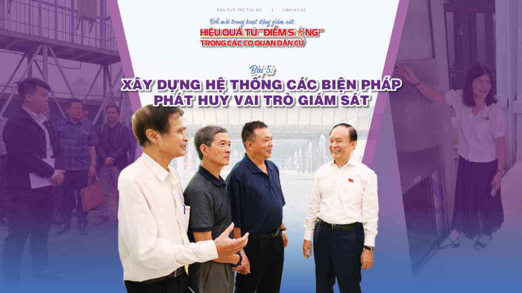 Bài 5: Xây dựng hệ thống các biện pháp phát huy vai trò giám sát