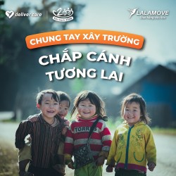 Lalamove đồng hành với Hệ sinh thái “Nuôi em