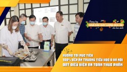 Kỳ 5: Hướng tới mục tiêu 100% bếp ăn đạt điều kiện ATTP