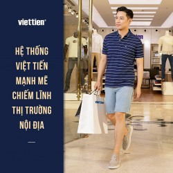 Hệ thống Việt Tiến mạnh mẽ chiếm lĩnh thị trường nội địa