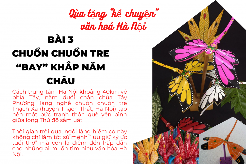 Bài 3: Chuồn chuồn tre “bay” khắp năm châu