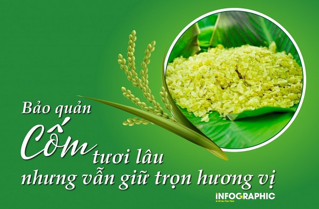 Cách bảo quản cốm tươi lâu nhưng vẫn giữ trọn hương vị