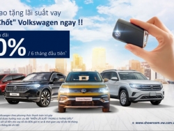 Volkswagen ưu đãi lãi suất 0% trong 6 tháng đầu cho các khách hàng mua xe