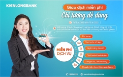 Kienlongbank triển khai chính sách miễn phí cho khách hàng doanh nghiệp mở tài khoản chi lương