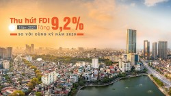 Thu hút FDI năm 2021 tăng 9,2%