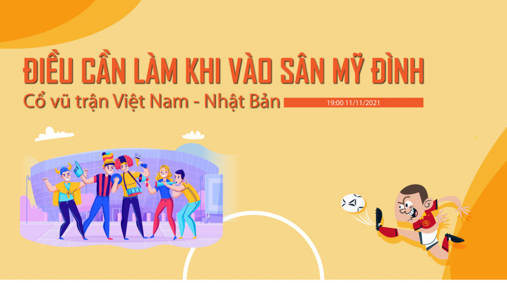 3 bước cần làm để vào sân cổ vũ trận Việt Nam - Nhật Bản